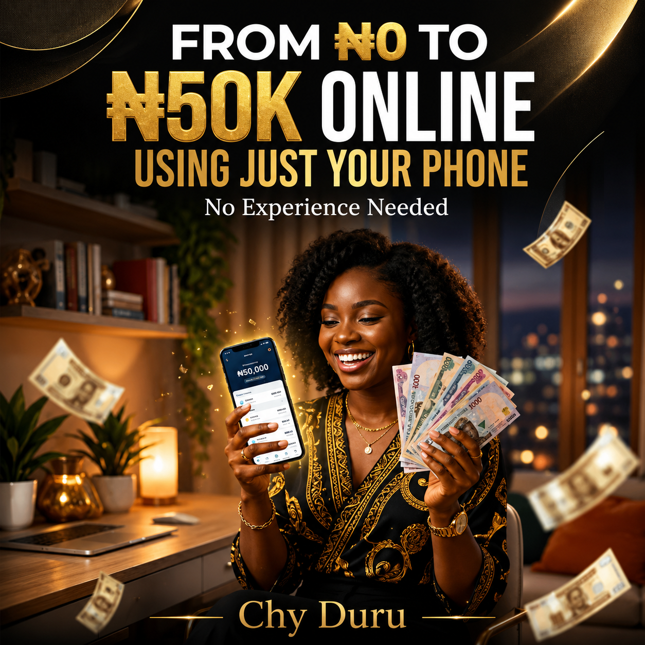 FROM ZERO to N50,000 ONLINE by Chinyere Juliet Duru [ Ebook ]